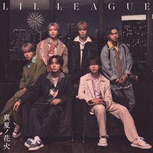 LIL LEAGUE from EXILE TRIBE / 真夏ノ花火（CD＋Blu-ray） [C...