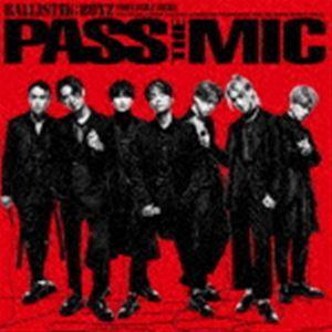 BALLISTIK BOYZ from EXILE TRIBE / PASS THE MIC（CD＋...