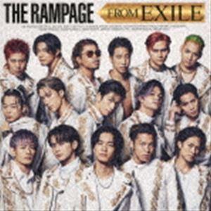 THE RAMPAGE from EXILE TRIBE / THE RAMPAGE FROM EX...