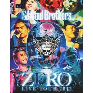 三代目 J Soul Brothers LIVE TOUR 2012 0〜ZERO〜 [Blu-ra...