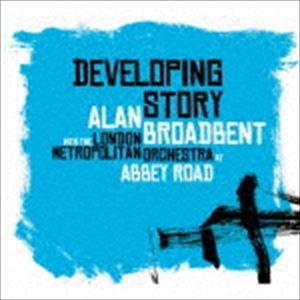 アラン・ブロードベント（p、arr、cond） / DEVELOPING STORY [CD]