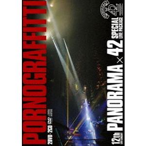 ポルノグラフィティ／12th LIVE CIRCUIT ”PANORAMA × 42” SPECIAL LIVE PACKAGE [DVD]｜guruguru