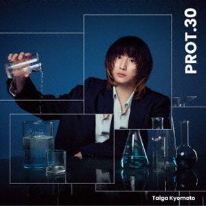 京本大我 / PROT.30（通常盤） [CD] : ぐるぐる王国 ヤフー店 - 通販