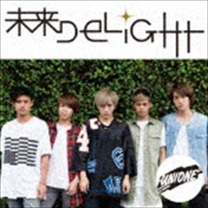UNIONE / 未来DELIGHT [CD]