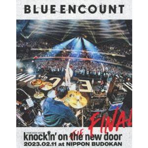 BLUE ENCOUNT TOUR 2022-2023〜knockin’ on the new do...