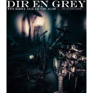 DIR EN GREY／TOUR2011 AGE QUOD AGIS Vol.1 ［Europe ＆...