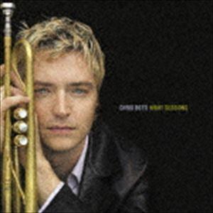 クリス・ボッティ（tp） / ナイト・セッションズ（期間生産限定スペシャルプライス盤） [CD]