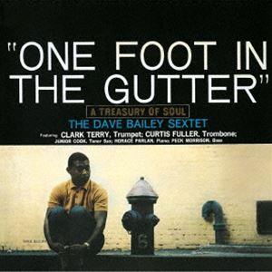 デイヴ・ベイリー（ds） / ワン・フット・イン・ザ・ガター（完全生産限定盤／180グラム重量盤） ...