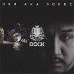 USU aka SQUEZ / DOCK [CD]｜guruguru