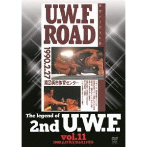 The Legend of 2nd U.W.F. vol.11 1990.2.27南足柄＆4.15博...