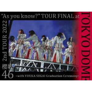 櫻坂46／2nd TOUR 2022 ”As you know?” TOUR FINAL at 東京ドーム〜with YUUKA SUGAI Graduation Ceremony〜（完全生産限定盤） [DVD]｜guruguru