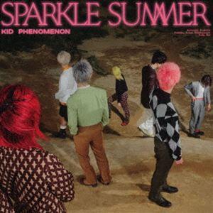 KID PHENOMENON from EXILE TRIBE / Sparkle Summer（通...