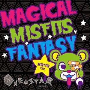 ワン★スター / MAGICAL MISFITS FANTASY ［ミスフィッッツVer.］ [CD...