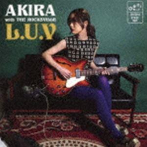 AKIRA with THE ROCKSVILLE / L.U.V [CD]