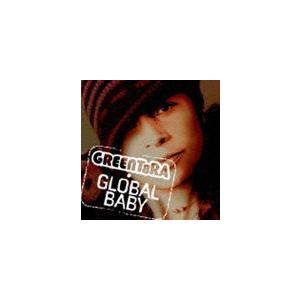 GREENTaRA / GLOBAL BABY [CD]｜guruguru