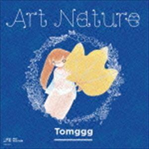 Tomggg / Art Nature（通常盤） [CD]｜guruguru