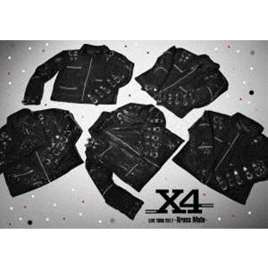 X4 LIVE TOUR 2017 -Xross Mate- [DVD]