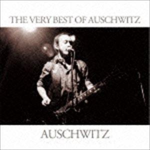 AUSCHWITZ / ザ・ヴェリー・ベスト・オブ・アウシュヴィッツ [CD]