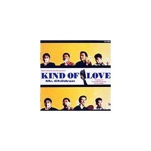Mr.Children / KIND OF LOVE [CD]