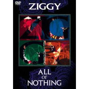 ZIGGY／ALL or NOTHING [DVD]｜guruguru