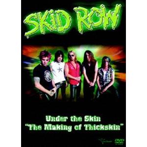 スキッド・ロウ メイキング・オブ・シックスキン DVDの買取情報