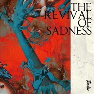 サディ / THE REVIVAL OF SADNESS（通常盤） [CD]｜guruguru