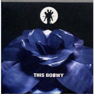 BOOWY / THIS BOOWY [CD]