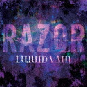 RAZOR / LIQUID VAIN（通常盤／Type B） [CD]