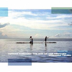 ツルノリヒロ / ネシアの旅人 ［リマスター］ [CD]