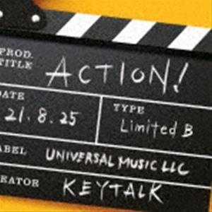 KEYTALK / ACTION!（初回限定盤B／CD＋DVD） [CD]