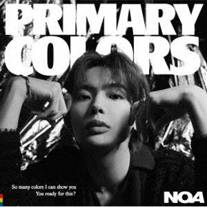 NOA / Primary Colors（通常盤初回プレス） [CD]