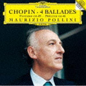 マウリツィオ・ポリーニ（p） / ショパン：バラード全曲 前奏曲第25番、幻想曲（生産限定盤／UHQ...