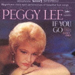 ペギー リー / イフ ユー ゴー