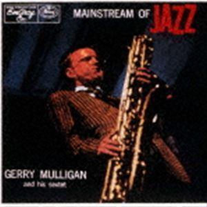 ジェリー・マリガン（bs、p） / メインストリーム・オブ・ジャズ（生産限定盤） [CD]
