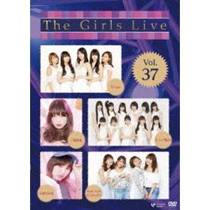The Girls Live Vol.37 [DVD]
