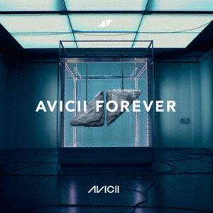 アヴィーチー / フォーエヴァー 〜ベスト・オブ・アヴィーチー [CD]