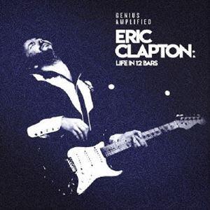(オリジナル・サウンドトラック) エリック・クラプトン：LIFE IN 12 BARS（期間限定盤） [CD]｜guruguru