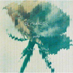 polly / FLOWERS [CD]｜guruguru