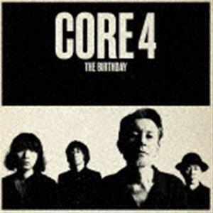 The Birthday / CORE 4 [CD]