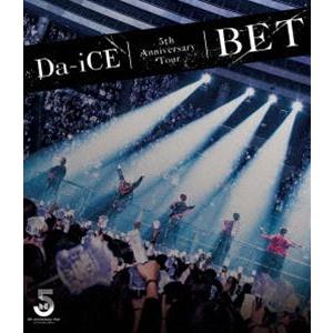 Da-iCE 5th Anniversary Tour -BET- [Blu-ray]