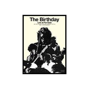 The Birthday／Live at Far East 2007-2008 LOOKING FO...