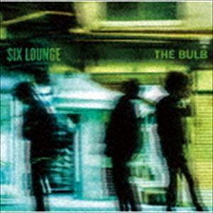 SIX LOUNGE / THE BULB（初回限定盤） [CD]