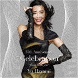 早見優 / 35th Anniversary “Celebration” 〜from YU to you〜（CD＋DVD） [CD]｜guruguru