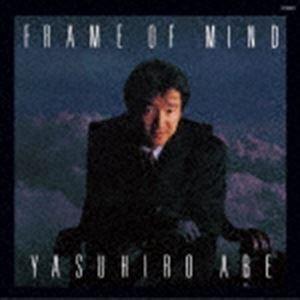 安部恭弘 / FRAME OF MIND（生産限定盤／SHM-CD） [CD]｜guruguru