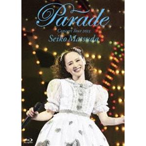 【特典付】松田聖子／Seiko Matsuda Concert Tour 2023”Parade”at NIPPON BUDOKAN（初回限定盤） [Blu-ray]