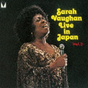 サラ ヴォーン / ライヴ イン ジャパン Vol.2