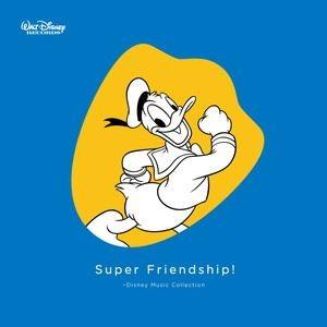 Super Friendship! 〜Disney Music Collection [CD]｜guruguru