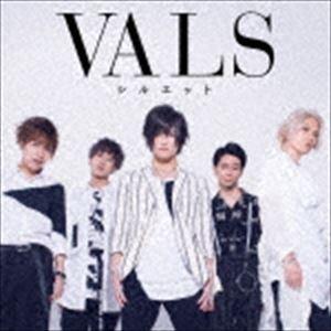 VALS / シルエット（初回生産限定盤／CD＋DVD） [CD]