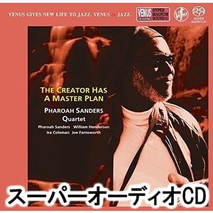 ファラオ・サンダース・カルテット / ザ・クリエイター・ハズ・ア・マスター・プラン [SACD]｜guruguru