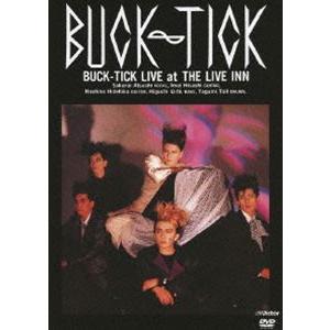 BUCK-TICK／バクチク現象 at THE LIVE INN [DVD]